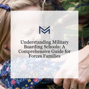 Understanding Military Boarding Schools: A Comprehensive Guide for Forces Families
