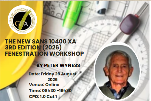 The New SANS 10400 XA 3rd Edition (2026) Fenestration Workshop 28 August 2026