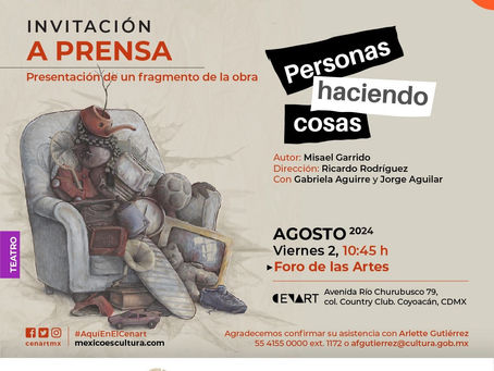 Personas haciendo cosas se estrena en el Cenart.
