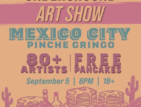 Pancakes & Booze Art Show regresa a la Ciudad de México el 5 de septiembre en Pinche Bar.