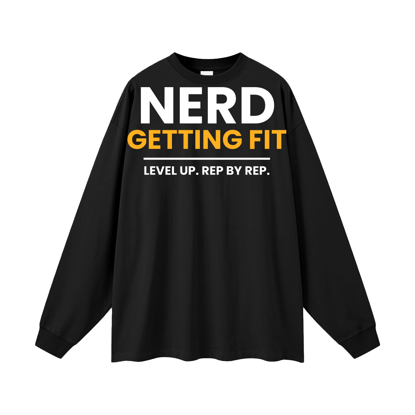Nerd Getting Fit Oversized Long Sleeve Tee - Level Up. Rep by Rep.