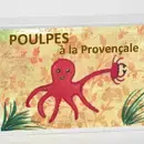 Poulpes a la Provencale (Octopus Cirrhosa)