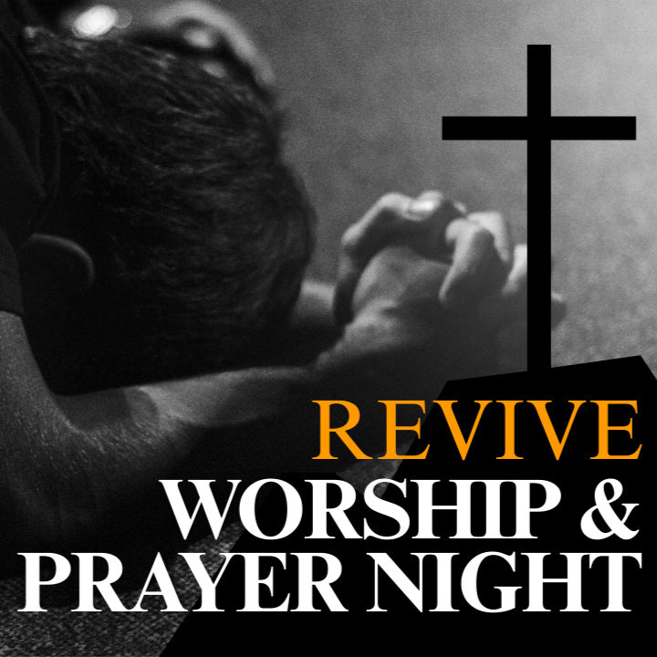 REVIVE Worship & Prayer Night