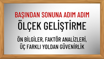 Ölçek Nasıl Geliştirilir? En Başından Sonuna Adım Adım Anlatım