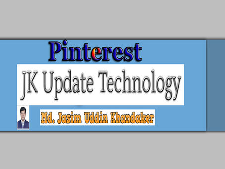 Pinterest, JK Update Technology, Internet Marketing, Digital Marketing