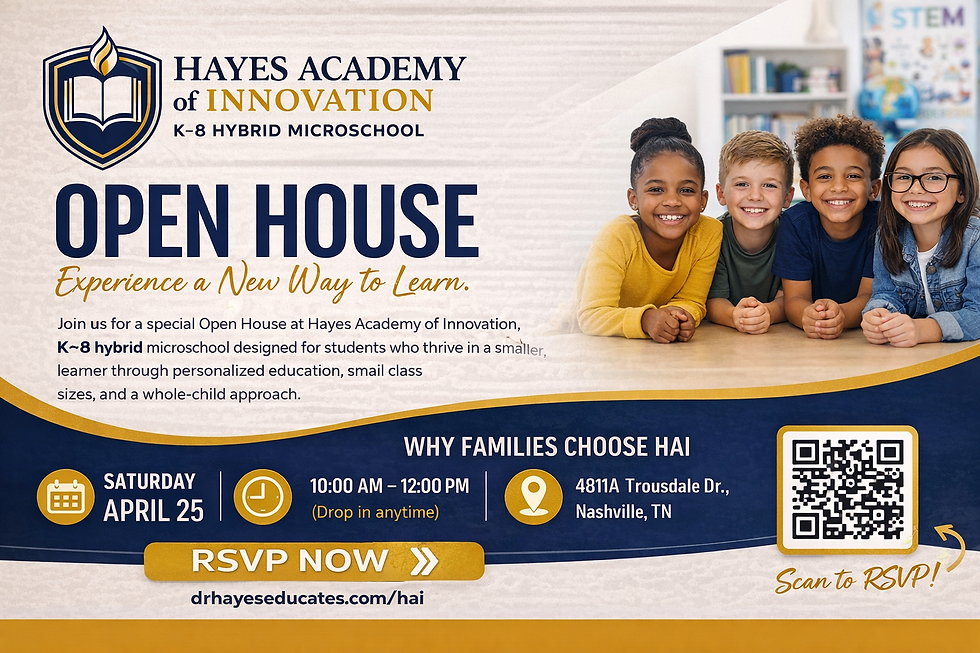Hayes Academy of Innovation Open House