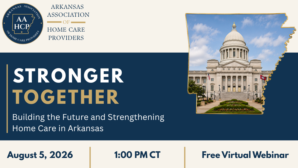 Stronger Together: Building the Future and Strengthening Home Care in Arkansas