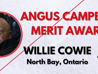 Angus Campbell Merit Award - Willie Cowie, North Bay