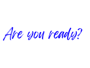 I  May Be Young but I'm Ready......Stay Ready, So You Don’t Have to Get Ready