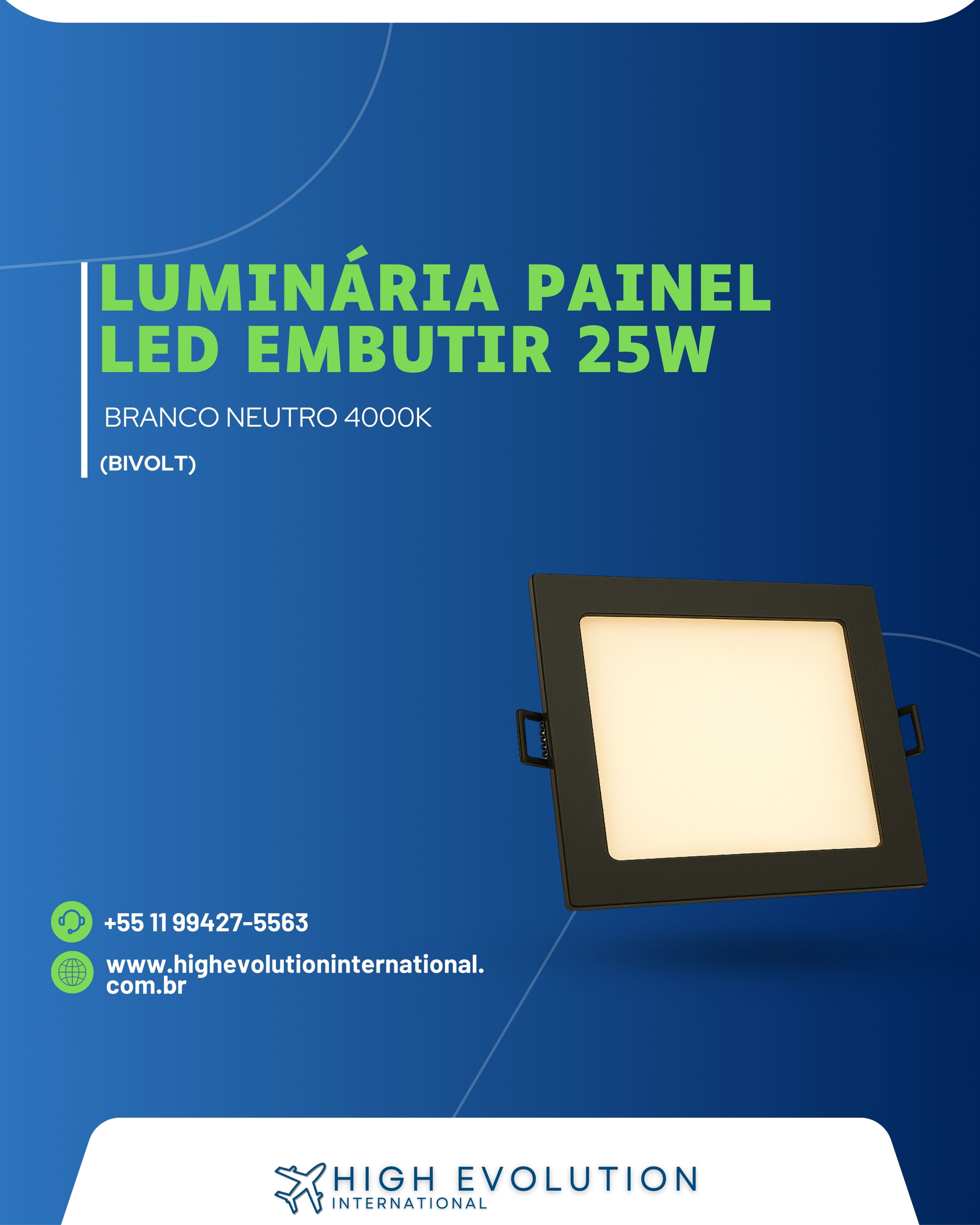 LUMINÁRIA PAINEL LED EMBUTIR 25W - BRANCO NEUTRO
