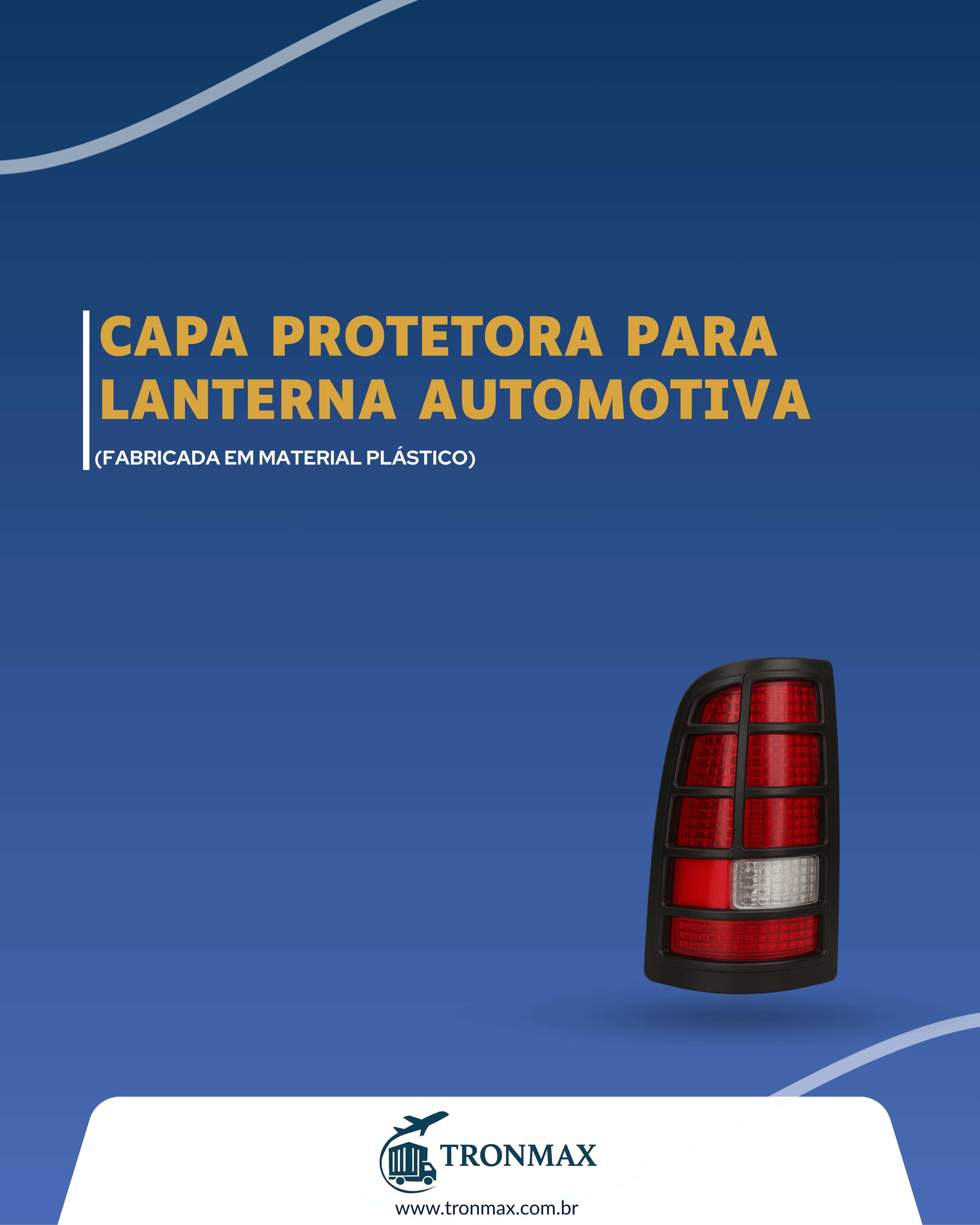 CAPA PROTETORA PARA LANTERNA AUTOMOTIVA