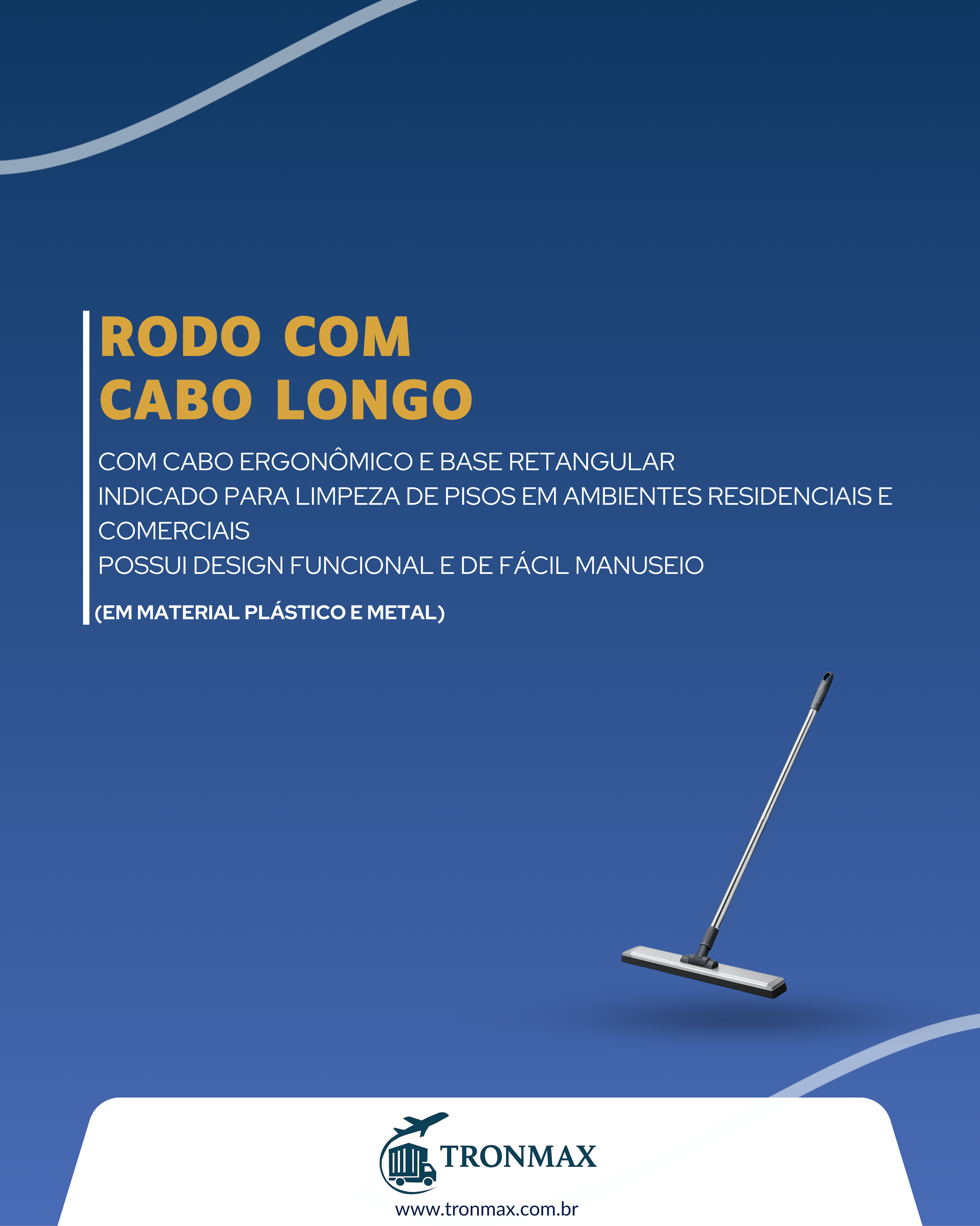 RODO COM CABO LONGO