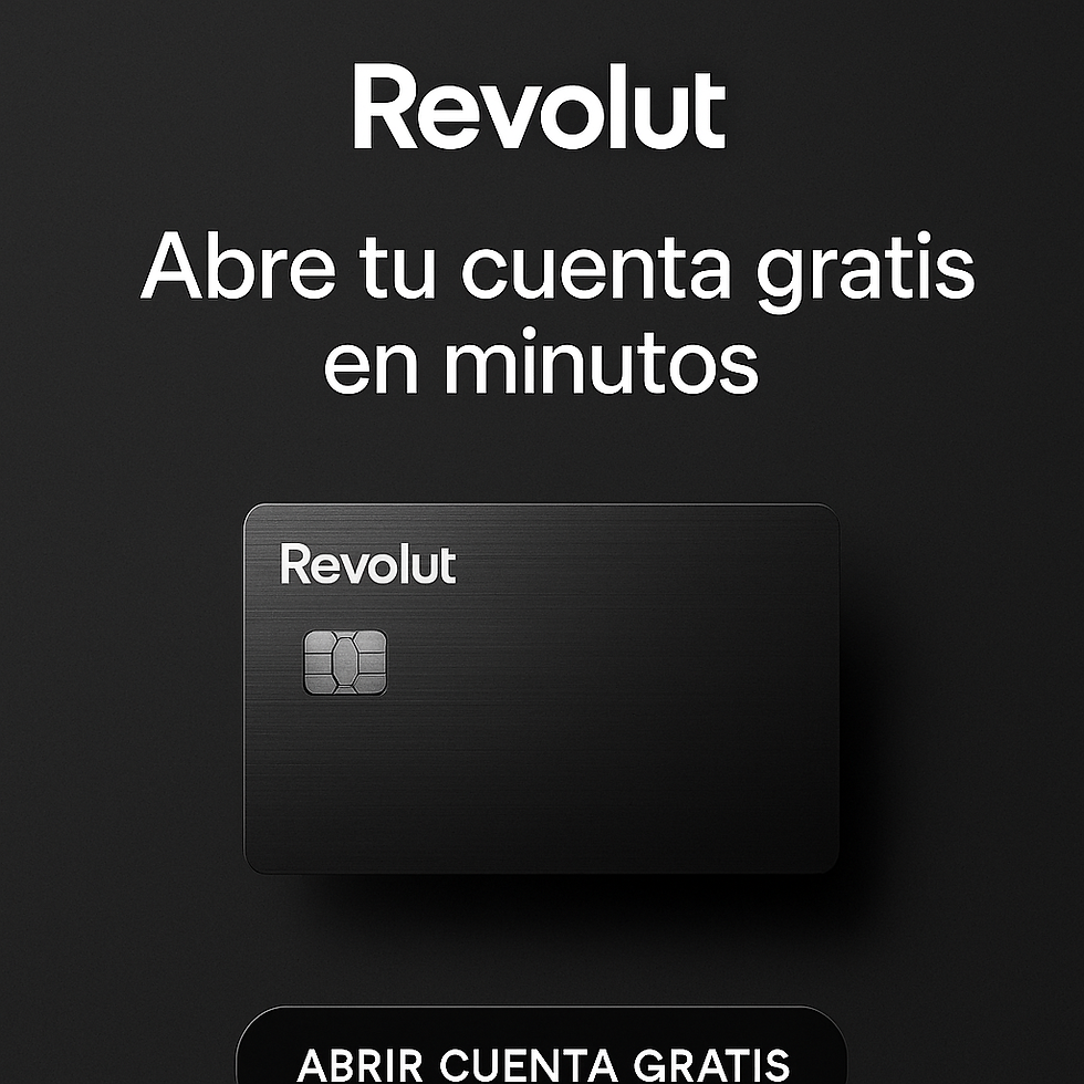 REVOLUT ABRE LA CUENTA EN 5 MINUTOS DESDE TU MOVIL