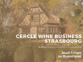 Prochaine soirée du Cercle Wine Business Strasbourg au Buerehiesel