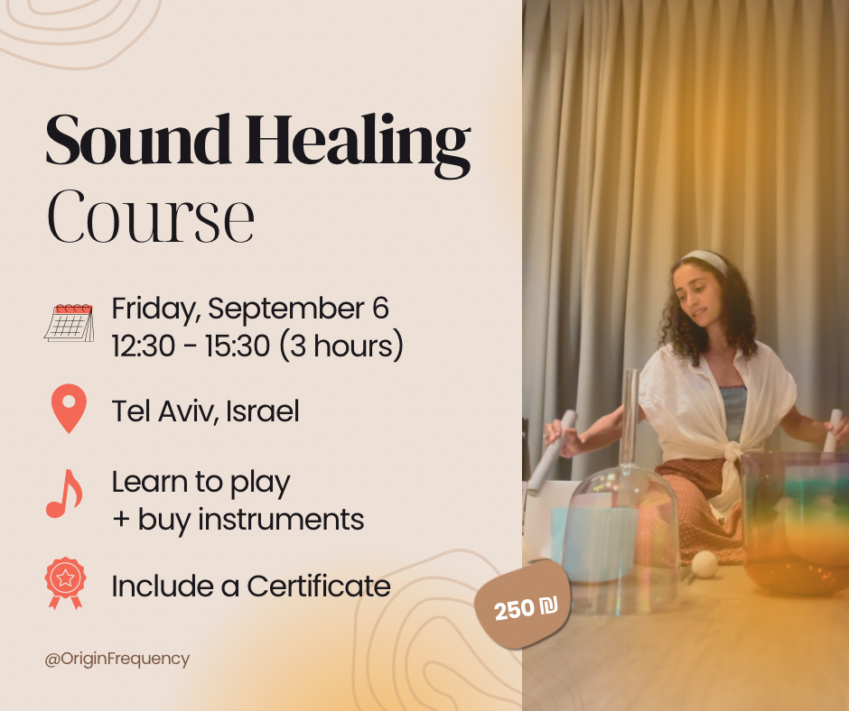 סאונד הילינג שיעור Sound Healing Course