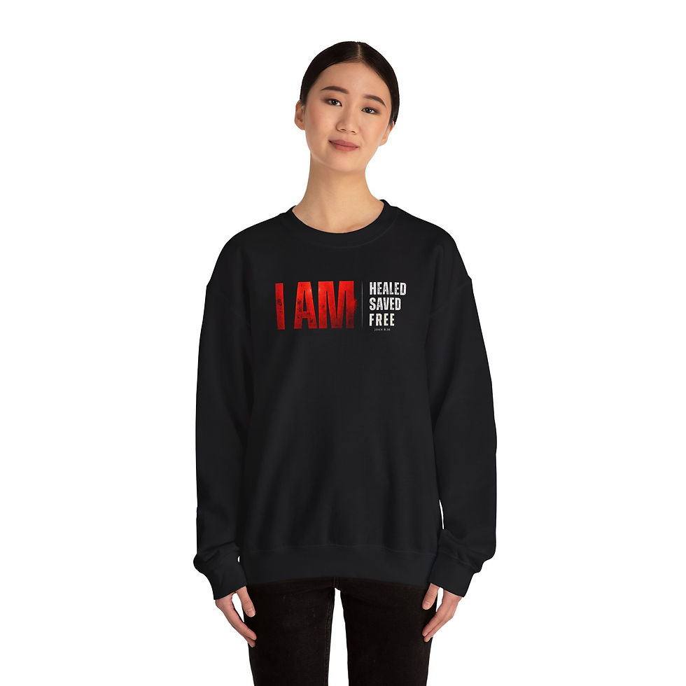 Thumbnail: I AM Healed, Saved, Free- Sweatshirt