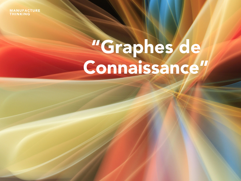 La Seconde Digitalisation : Les Graphes de Connaissance