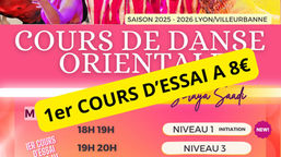 RÉSERVE TON COURS D'ESSAI POUR LA RENTRÉE 2025 2026 A 8€ - COURS DE DANSE ORIENTALE AVEC SORAYA SAADI - LYON/VILLEURBANNE 