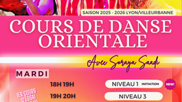 INSCRIPTION OUVERTE SAISON 2025 2026 ! COURS DE DANSE ORIENTALE LYON AVEC SORAYA SAADI