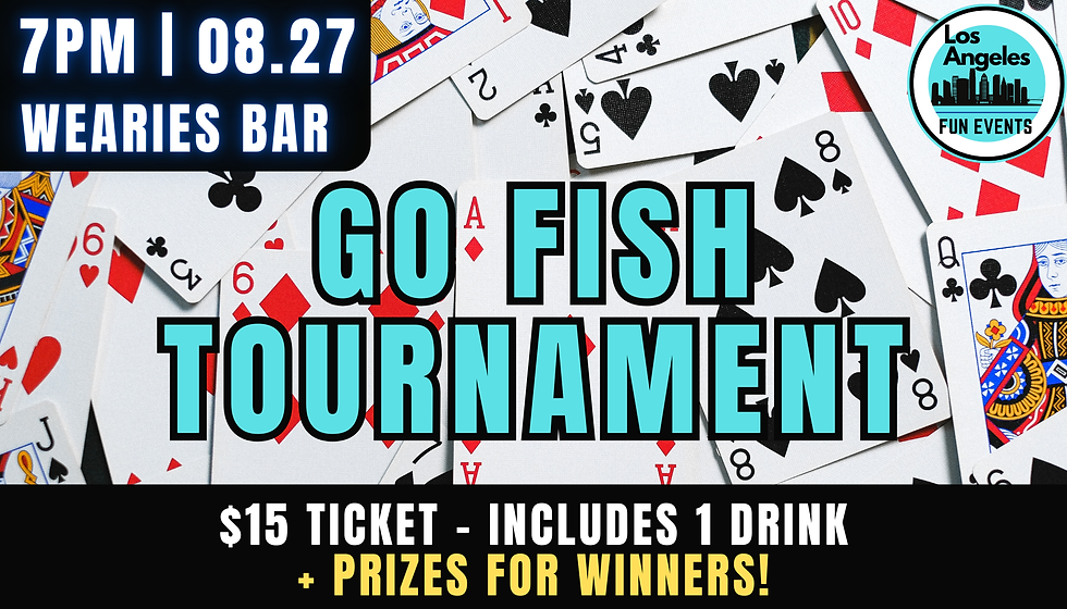 Go Fish Tournament | Los Angeles (Includes 1 Drink!)