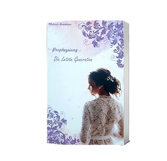 Cover Prophezeiung die letzte Generation