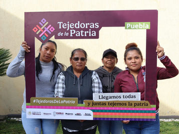 Gobierno Federal y Estatal Impulsan "Tejedoras de la Patria" en Puebla
