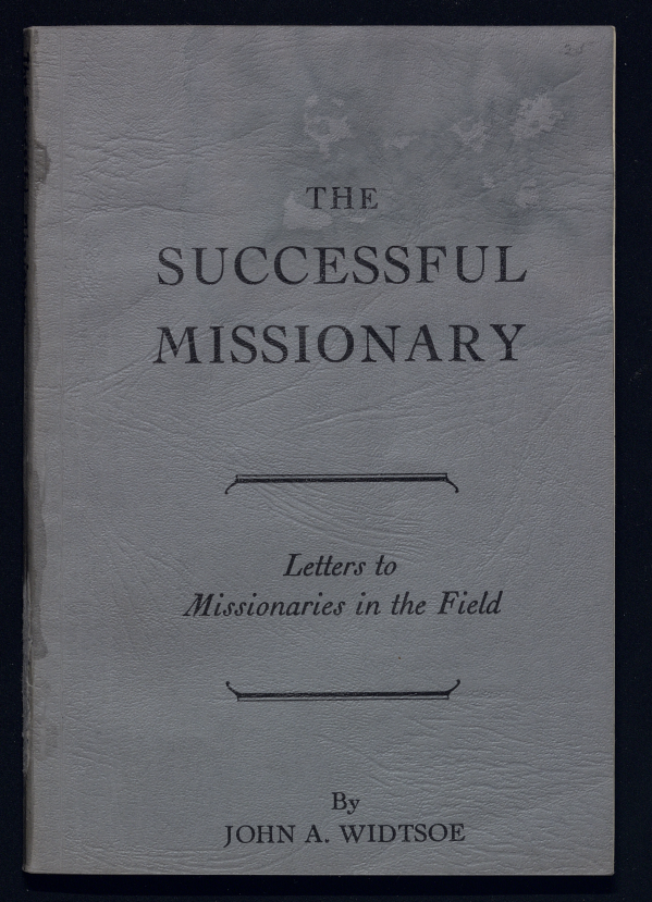 The Successful Missionary: Letters to Elders in the Field