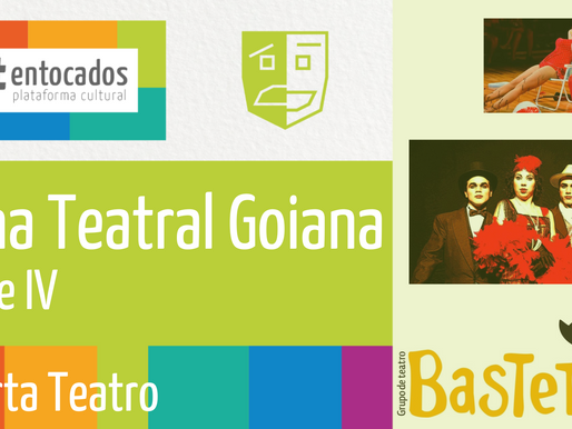 Cena Teatral Goiana - Parte IV