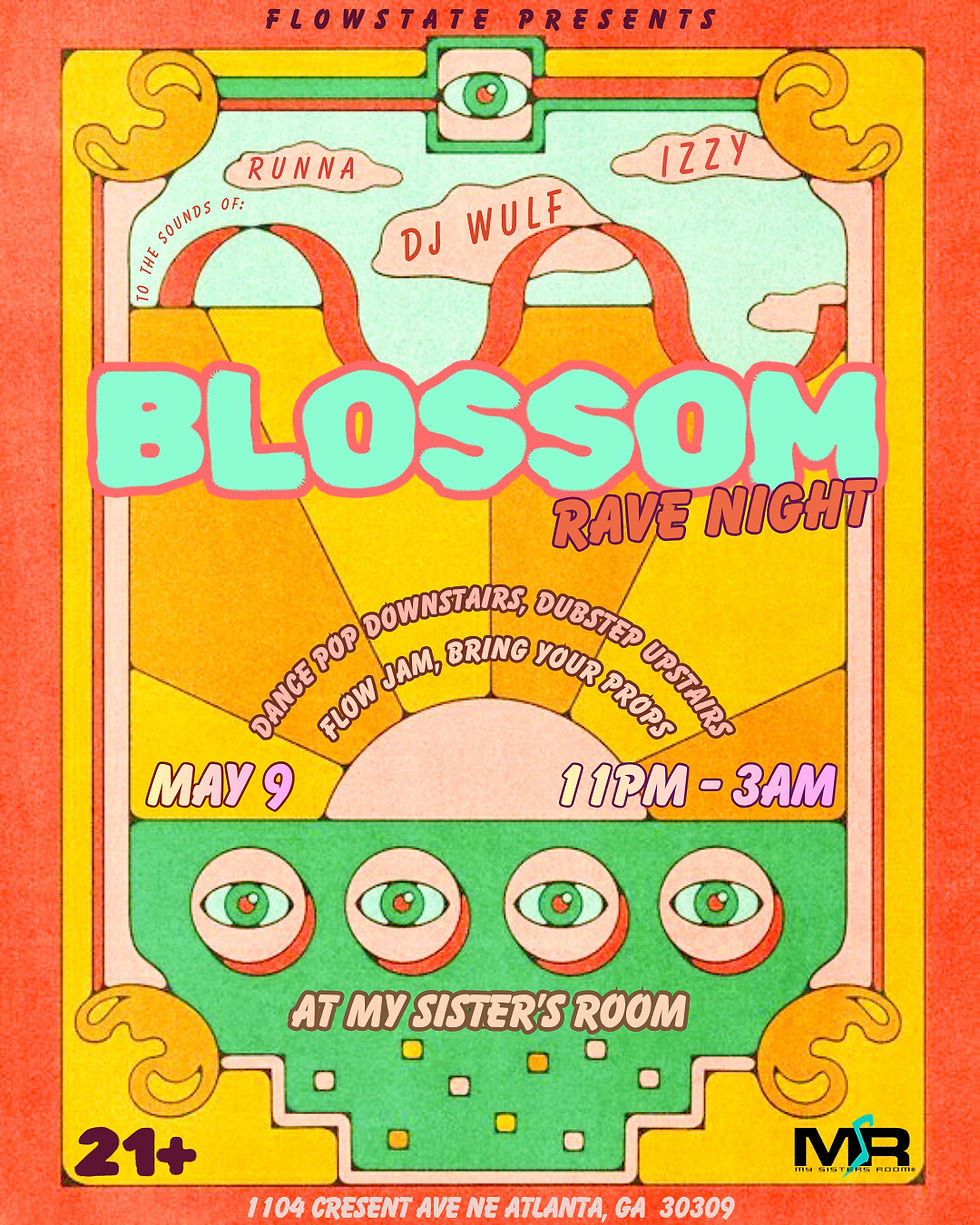 Blossom Rave Saturday 5/9
