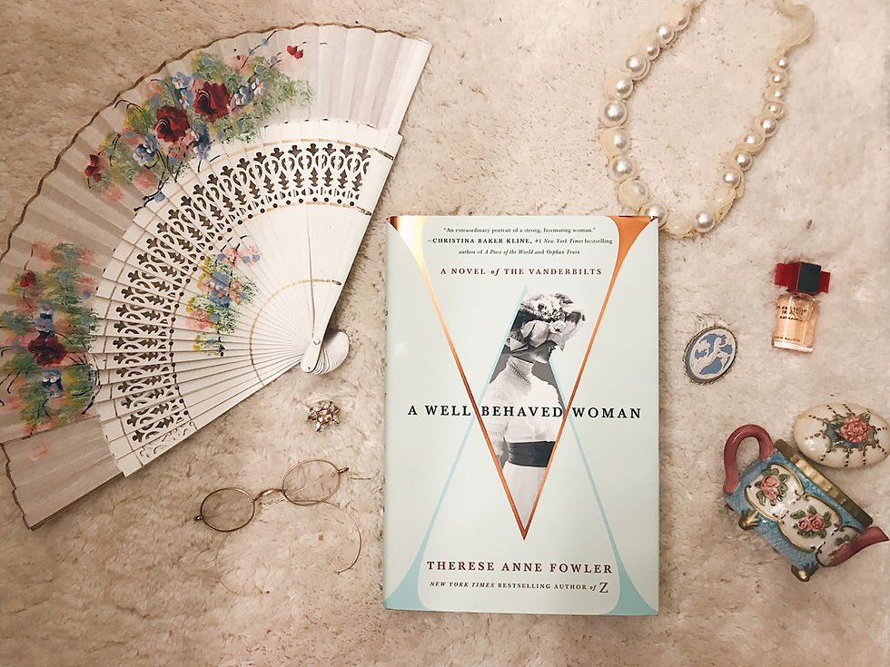 A Well Behaved Woman by Therese Anne Fowler