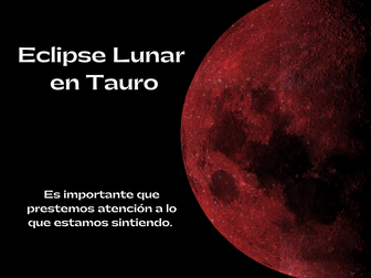 Eclipse lunar en Tauro • Noviembre 2022