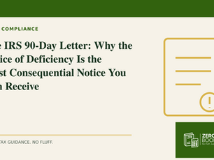 Zero Fluff Books branded cover for The IRS 90-Day Letter: Why the Notice of Deficiency Is the Most Consequential Notice You Can Receive
