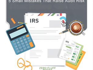 The 5 Small Bookkeeping Mistakes That Raise Your Audit Risk (and How to Fix Them Fast)