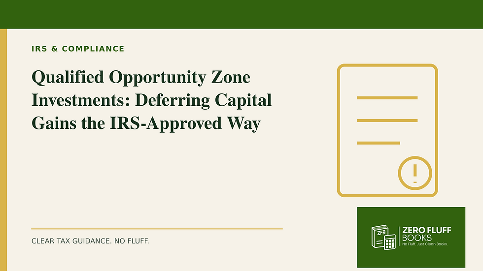 Zero Fluff Books branded cover for Qualified Opportunity Zone Investments: Deferring Capital Gains the IRS-Approved Way