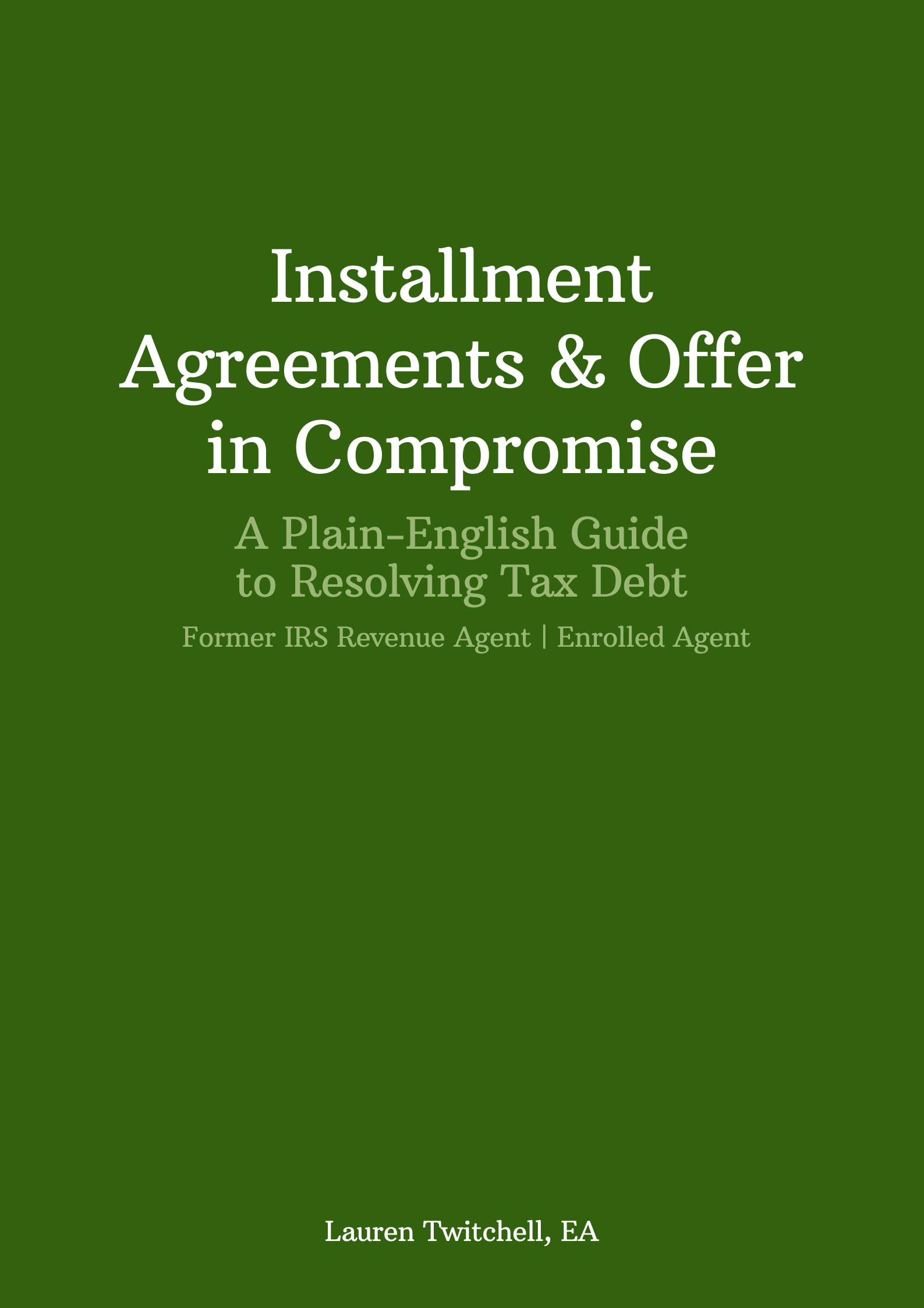 Installment Agreements & Offer in Compromise | Guide to Resolving IRS Tax Debt