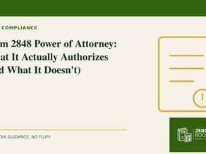 Zero Fluff Books branded cover for Form 2848 Power of Attorney: What It Actually Authorizes (and What It Doesn't)