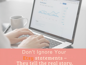 Why Ignoring Etsy’s Monthly Statements Hurts You