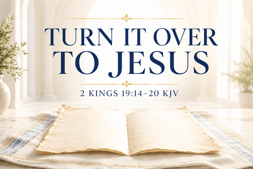 Turn It Over to Jesus