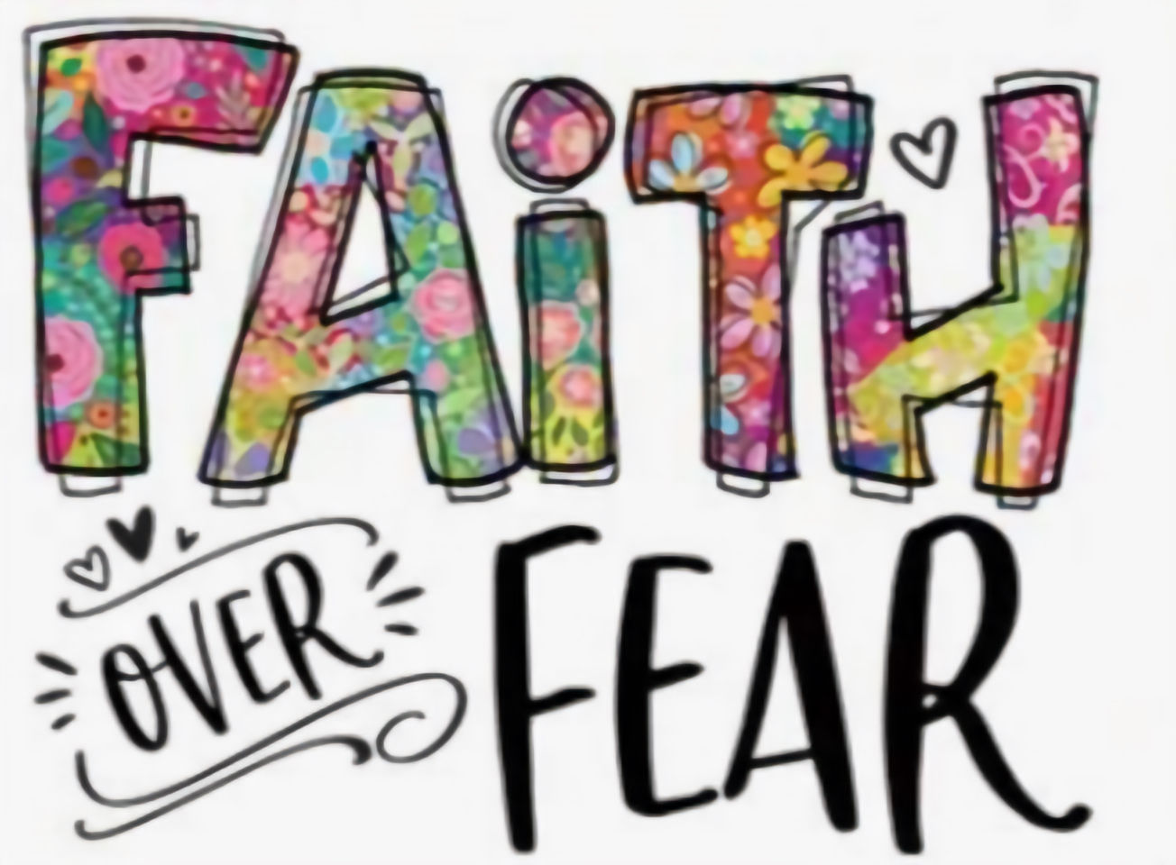 Faith Over Fear