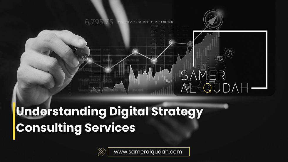 Understanding Digital Strategy Consulting Services
