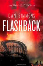 Book Review: Flashback by Dan Simmons