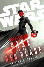 Book Review: Star Wars Inquisitor - Rise of the Red Blade by Delilah S Dawson