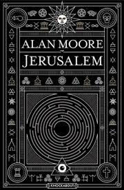 Review: Jerusalem by Alan Moore