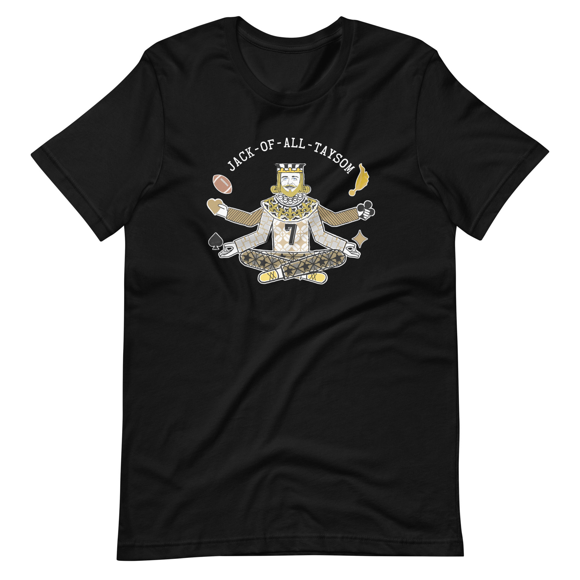 Jack of all Taysom Tee