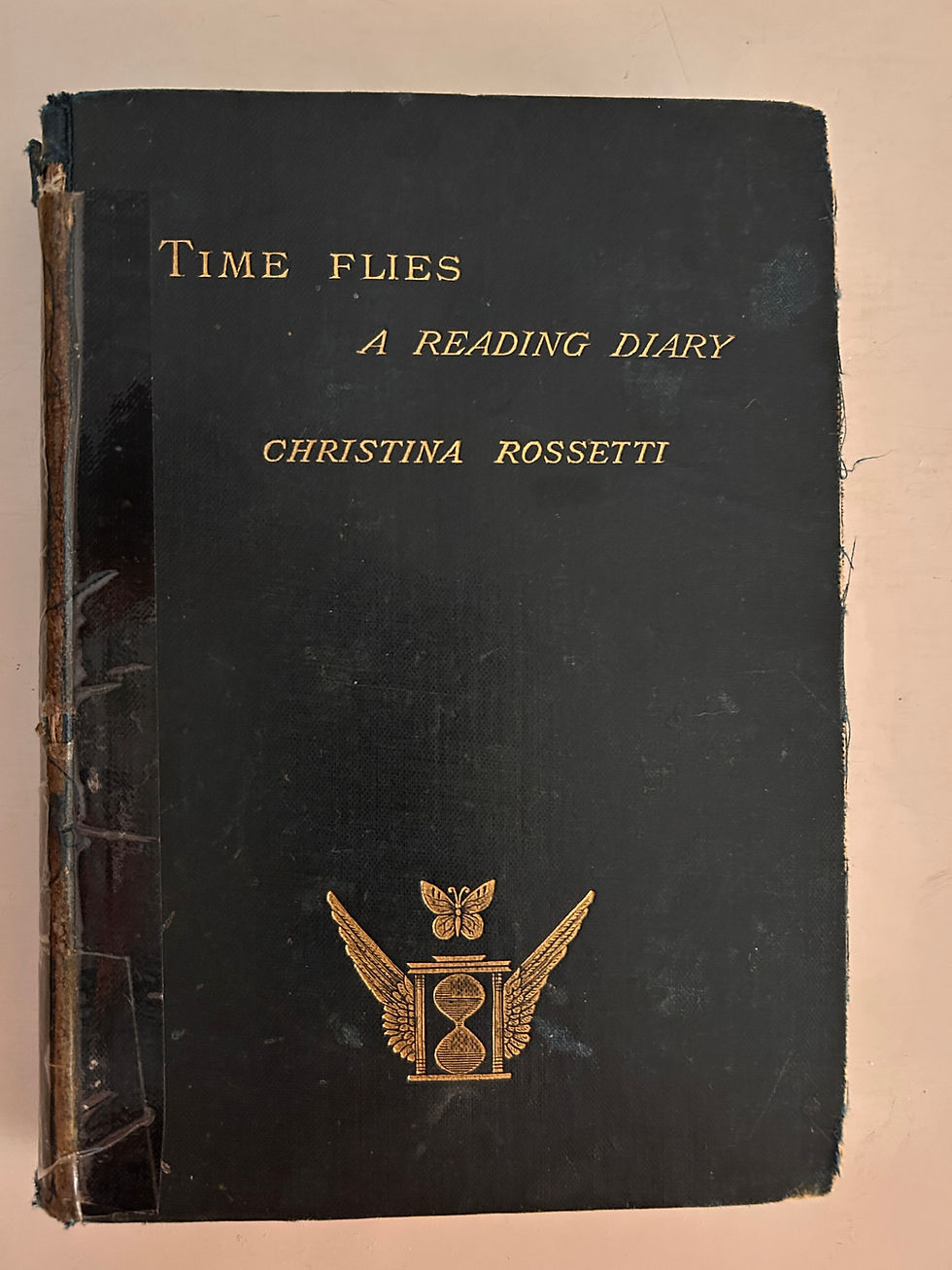Copy of the 1885 edition Time Flies: A Reading Diary by Christina Rossetti