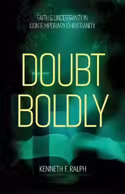 Doubt Boldly