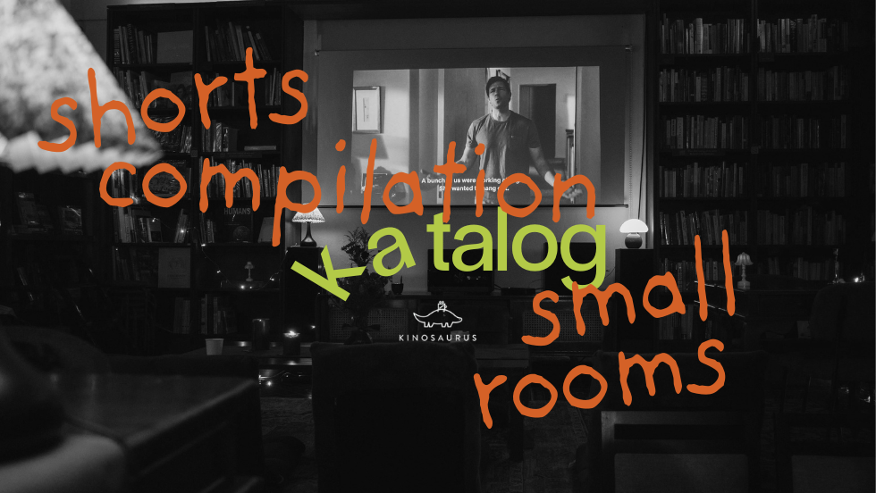 Katalog | Shorts Compilation: Small Rooms (2024-2025) | Sunday Film Screening + Filmmakers Discussion (1)