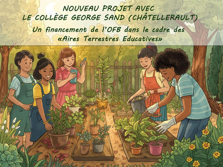 Le collège George Sand (Châtellerault) : labellisé "Aire Terrestre Éducative" par l'OFB !