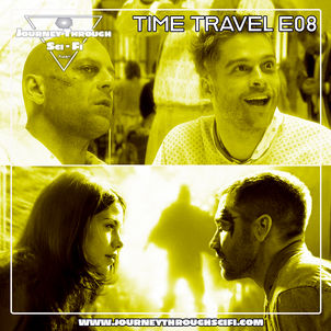 Time Travel E08: 12 Monkeys (1995) & Source Code (2011)