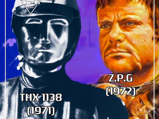 Dystopia E11: THX 1138 (1971) & Z.P.G. (1972)